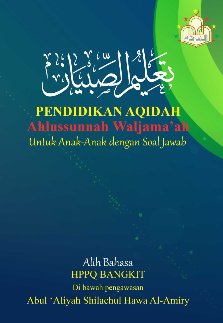 Tauhid untuk Si Kecil: Pendidikan Aqidah Ahlussunnah Wal Jama’ah